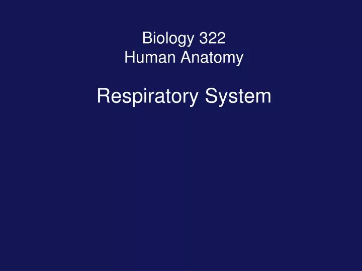 biology 322 human anatomy