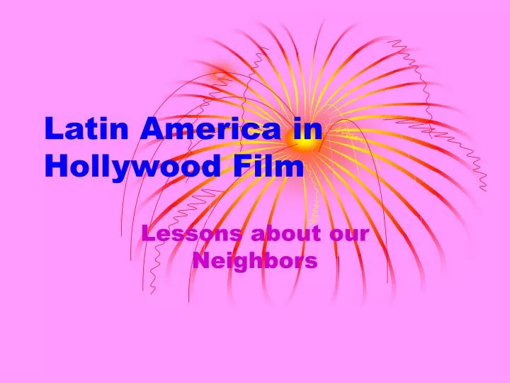 latin america in hollywood film