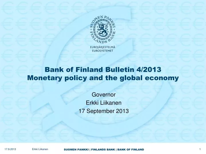 bank of finland bulletin 4 2013 monetary policy and the global economy