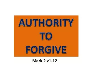 AUTHORITY TO FORGIVE