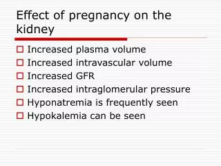 Effect of pregnancy on the kidney