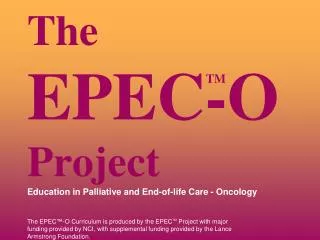 The EPEC-O Project Education in Palliative and End-of-life Care - Oncology