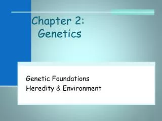 Chapter 2: Genetics
