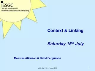 Context &amp; Linking Saturday 15 th July