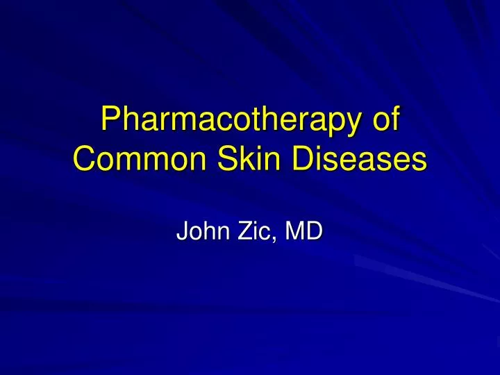 pharmacotherapy of common skin diseases
