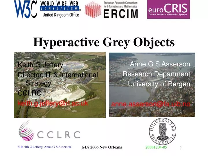 hyperactive grey objects