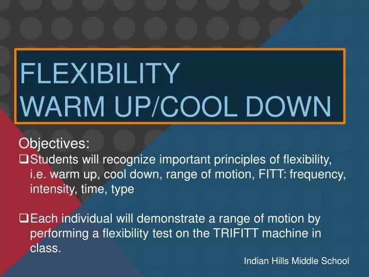 flexibility warm u p cool down