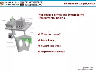 What do I mean? Issue trees Hypothesis trees Experimental design