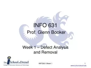 INFO 631 Prof . Glenn Booker