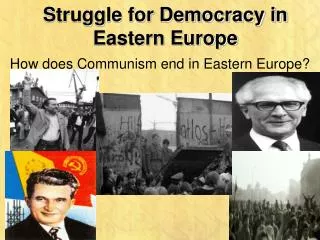 Struggle for Democracy in Eastern Europe