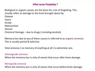 What causes Forgetting ?