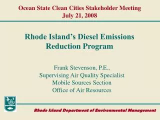 Ocean State Clean Cities Stakeholder Meeting July 21, 2008