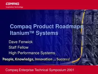 Compaq Product Roadmaps Itanium TM Systems