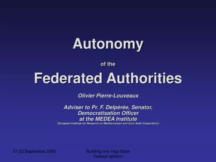 autonomy of the federated authorities