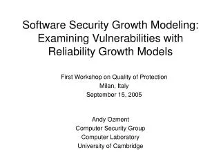 Software Security Growth Modeling: Examining Vulnerabilities with Reliability Growth Models