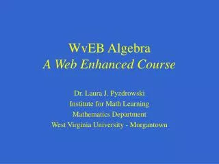 WvEB Algebra A Web Enhanced Course