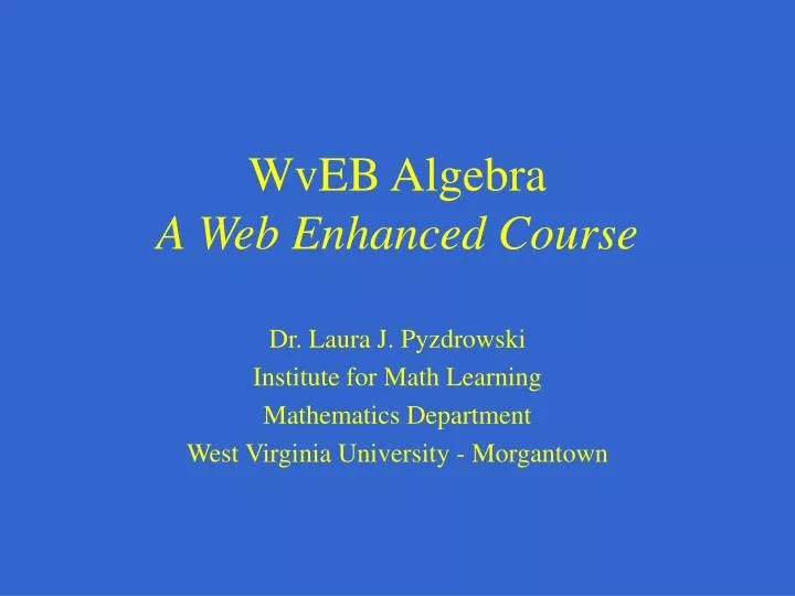wveb algebra a web enhanced course