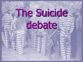 The Suicide debate
