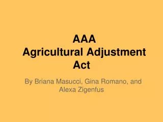AAA Agricultural Adjustment Act