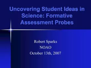 Uncovering Student Ideas in Science: Formative Assessment Probes