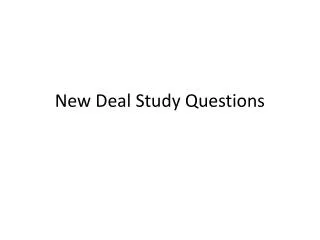 New Deal Study Questions