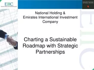 National Holding &amp; Emirates International Investment Company Charting a Sustainable Roadmap with Strategic Partner