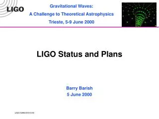 LIGO Status and Plans