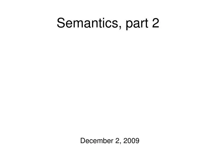 semantics part 2