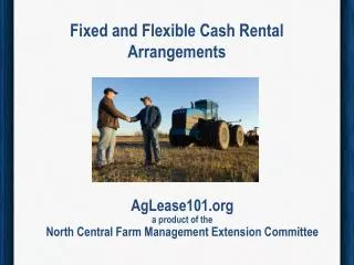 fixed and flexible cash rental arrangements