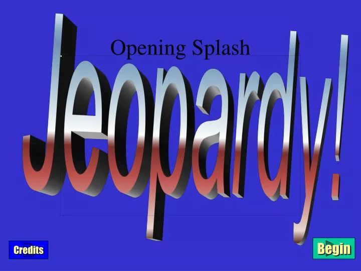 opening splash