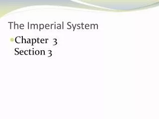 The Imperial System