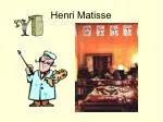 Henri Matisse - slide 1