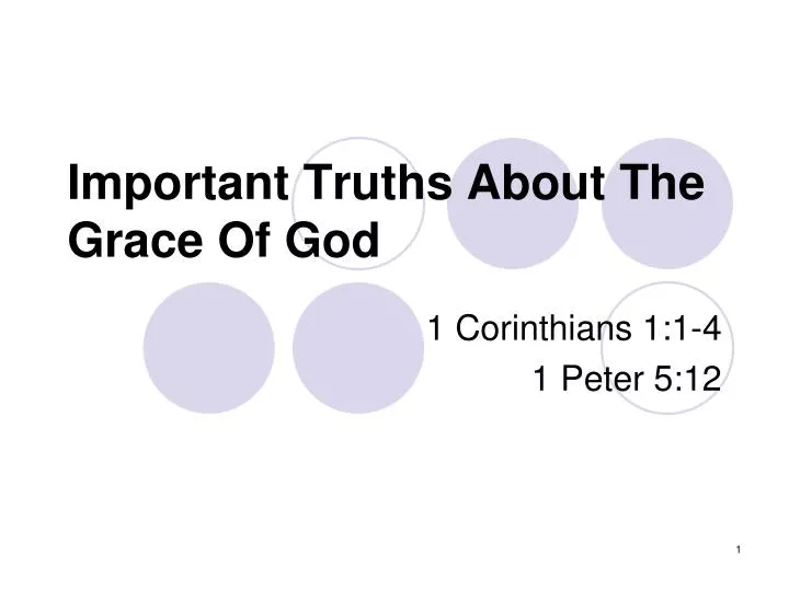 important truths about the grace of god