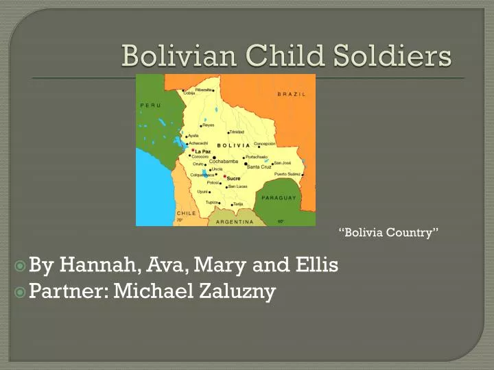 bolivian child soldiers