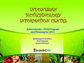 INDONESIAN BIOTECHNOLOGY INFORMATION CENTRE