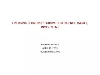EMERGING ECONOMIES: GROWTH, RESILIENCE, IMPACT, INVESTMENT