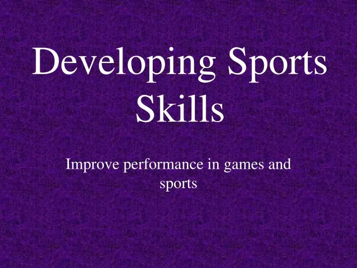 developing sports skills