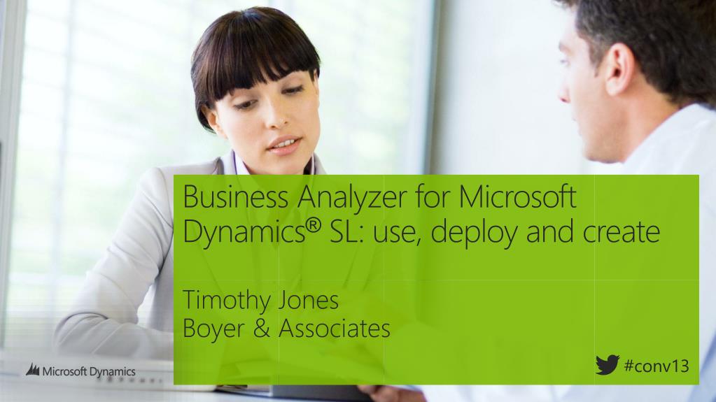 PPT - Business Analyzer for Microsoft Dynamics ® SL: use, deploy and ...