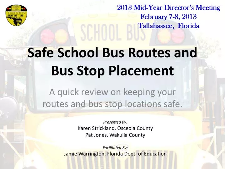 safe school bus routes and bus stop placement