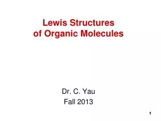 Lewis Structures of Organic Molecules