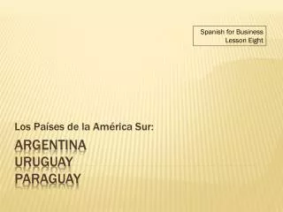 Argentina uruguay paraguay
