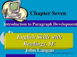Chapter Seven Introduction to Paragraph Development