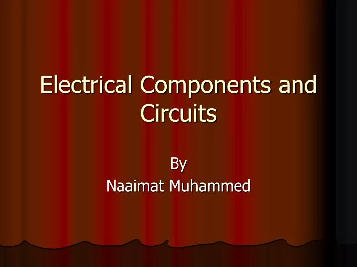 electrical components and circuits
