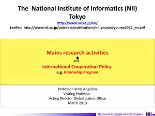 Mains research activities and International Cooperation Policy e.g. Internship Program