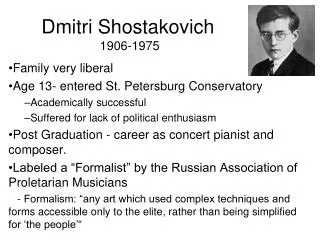 Dmitri Shostakovich 1906-1975