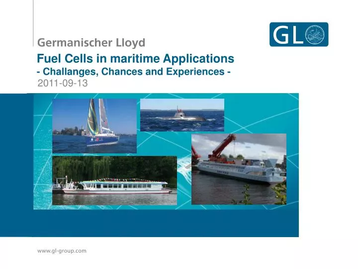 fuel cells in maritime applications challanges chances and experiences