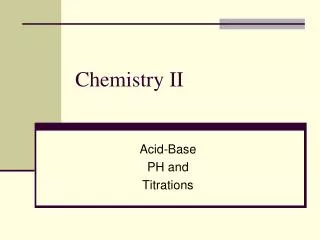 Chemistry II