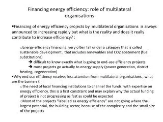 Financing energy efficiency: role of multilateral organisations