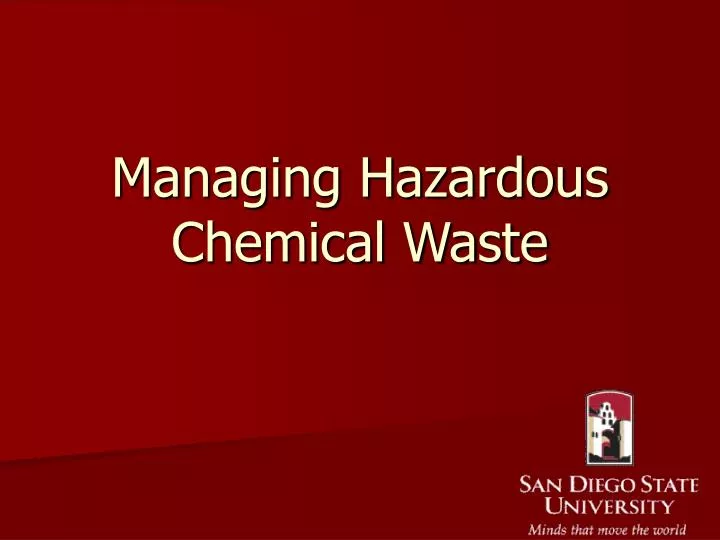 managing hazardous chemical waste