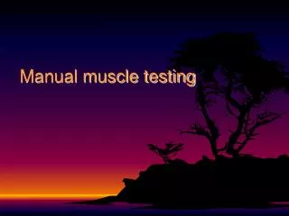 Manual muscle testing